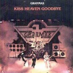 Granmax : Kiss Heaven Goodbye